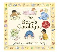 The Baby's Catalogue by Janet Ahlberg Allan Ahlberg(2012-07-31)