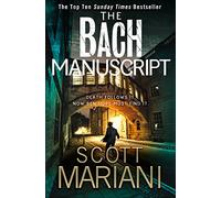 The Bach Manuscript (Ben Hope, Book 16) - 9780007486236: The gripping crime thriller from the Sunday Times bestselling author