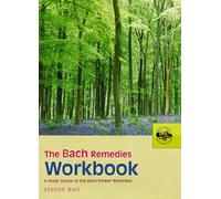 The Bach Remedies Workbook - 9780091906528
