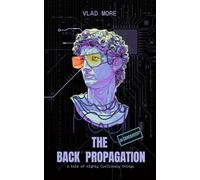 The Back Propagation: A tale of highly (un)likely things