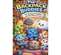 The Backpack Buddies and the Worry Cloud