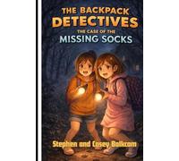 The Backpack Detectives: The Case of the Missing Socks