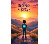 The Backpack of Brave