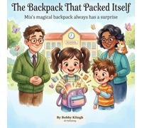 The Backpack That Packed Itself