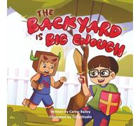 The Backyard is Big Enough