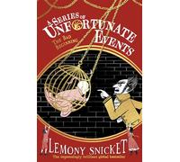 The Bad Beginning: New for 2024, the 25th anniversary collector’s edition of the very 1st book in Lemony Snicket’s classic children’s mystery series (A Series of Unfortunate Events)