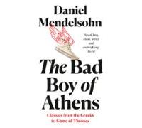 The Bad Boy Of Athens (ebook)