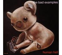 The Bad Examples - Human Hell