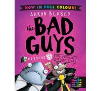 The Bad Guys 3 Colour Edition: The Furball Strikes Back