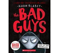 The Bad Guys in Dawn of the Underlord (the Bad Guys #11): Volume 11