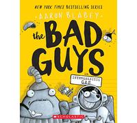 The Bad Guys In Intergalactic Gas. The Bad Guys 5