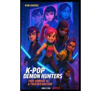The Bad Guys In : K-Pop Demon Hunters Story