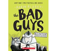 The Bad Guys in Mission Unpluckable (The Bad Guys #2)
