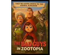 The Bad Guys in Zootopia