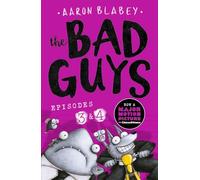 The Bad Guys: Two books in one for twice the laughs: Episodes 3 (The Furball Strikes Back) & 4 (Attack of the Zittens): 2