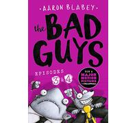 The Bad Guys: Episode 3&4