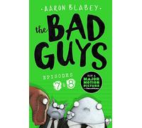 The Bad Guys: Episode 7&8