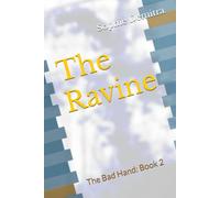 The Bad Hand book 2: The Ravine: Book 2