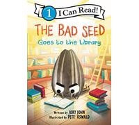 The Bad Seed Goes to the Library (I Can Read, Level 1) – Harper Collins Publishers