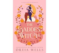 The Baddest Witch: A Cozy Witchy Romance