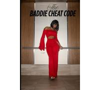 The Baddie Cheat Code
