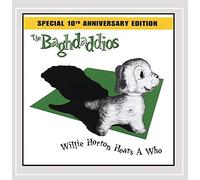 The Baghdaddios - Willie Horton Hears a Who [Import]