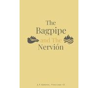 The Bagpipe and The Nervión (The Bagpipe Chronicles)