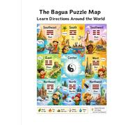 The Bagua Puzzle Map: Learn Directions Around the World (Xiao Yi’s Bagua World)