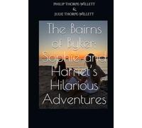 The Bairns of Byker: Sophie and Harriet’s Hilarious Adventures (The Bairns of Byker: Sophie and Harriet’s Hilarious Adventures - Parte One)