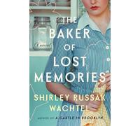 The Baker of Lost Memories: A Novel