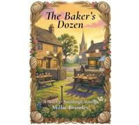 The Baker's Dozen: A Death & Sourdough Mystery