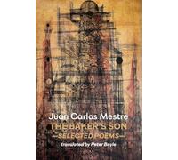 The Baker's Son: Selected Poems
