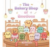 The Bakery Shop of Emotions