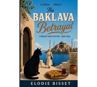 The Baklava Betrayal: A Monique Dubois Mystery: 3