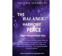 The Balance Harmony Peace They Transform You