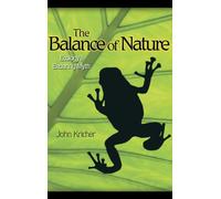 The Balance of Nature: Ecology's Enduring Myth