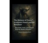 The Balance of Power2: How Debt, Crisis, and Control Feed the Modern Monster