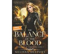 The Balance of the Blood: Une saga de romantasy captivante - Tome 4 des Gardiens de Summerfeld (Guardians of Summerfeld Édition française)