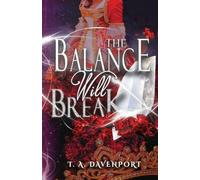 The Balance Will Break: An Angel & Savior Paranormal Romance: 4 (Beyond the Balance)
