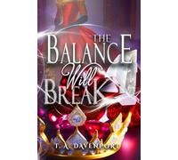 The Balance Will Break: An Angel & Savior Paranormal Romance: 4 (Beyond the Balance)
