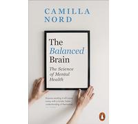 El cerebro equilibrado – La ciencia de la salud mental – Penguin Books
