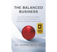The Balanced Business: Building Organizational Trust and Accountability Through Smooth Workflows