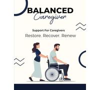 The Balanced Caregiver