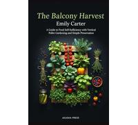 The Balcony Harvest: A Guide to Food Self-Sufficiency with Vertical Pallet Gardening and Simple Preservation