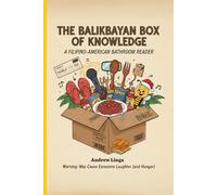 The Balikbayan Box of Knowledge: A Filipino-American Bathroom Reader