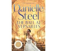 The Ball at Versailles: Escape to Paris with this sparkling historical tale of a night to remember
