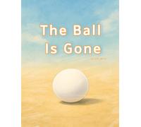 The Ball Is Gone: The Mystery Waiting Underneath