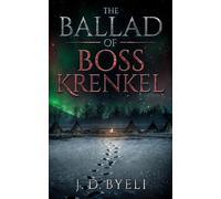 The Ballad of Boss Krenkel
