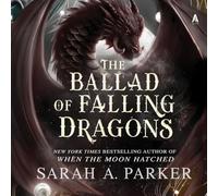 The Ballad of Falling Dragons: 2 (Moonfall)