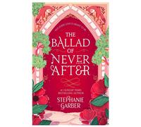 The Ballad of Never After By Stephanie Garber (Inglés) Tapa Blanda Libro Nuevo